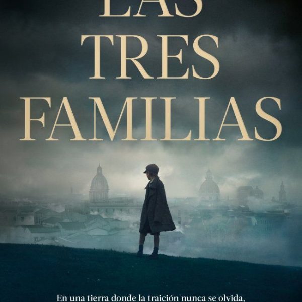 LAS TRES FAMILIAS