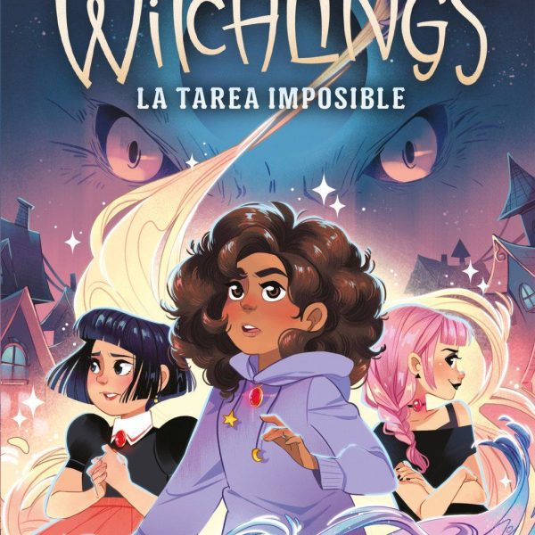 WITCHLINGS. LA TAREA IMPOSIBLE