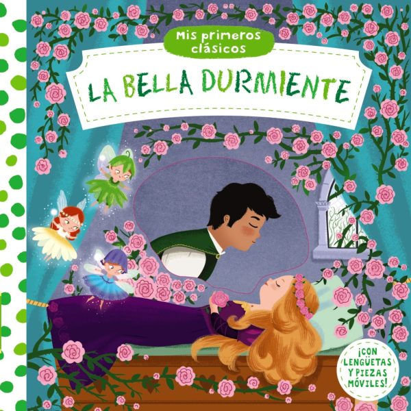 MIS PRIMEROS CLÁSICOS. LA BELLA DURMIENTE