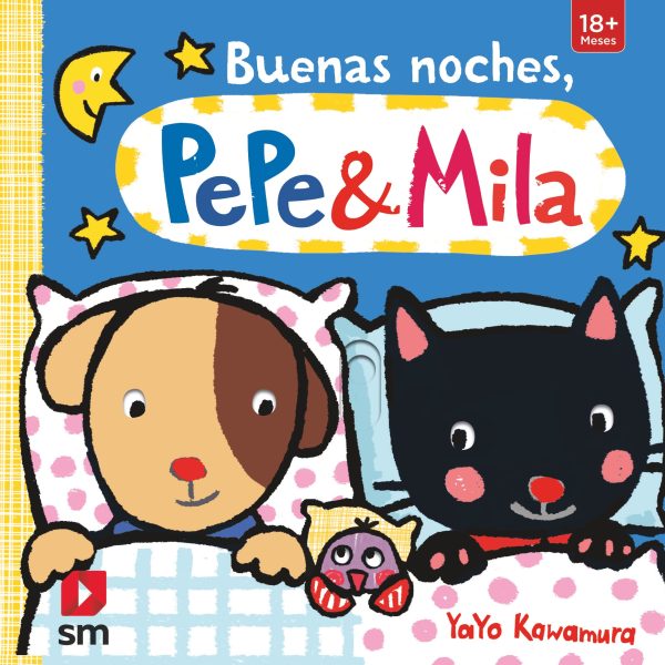 BUENAS NOCHES, PEPE Y MILA