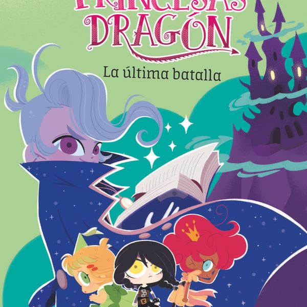 PRINCESAS DRAGÓN 21: LA ÚLTIMA BATALLA