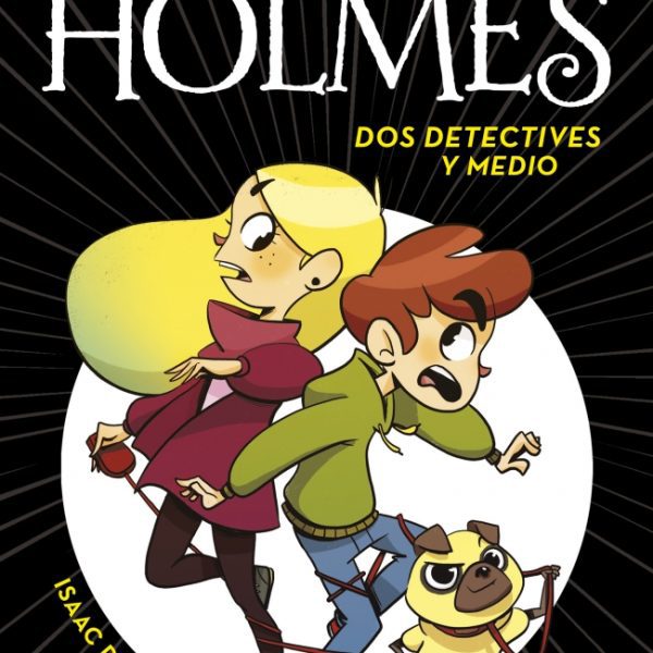 DOS DETECTIVES Y MEDIO (SERIE PERROCK HOLMES 1)