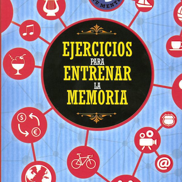 EJERCICIOS PARA ENTRENAR LA MEMORIA