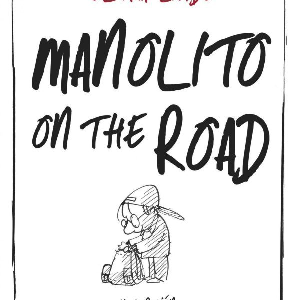 MANOLITO ON THE ROAD