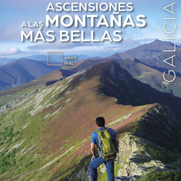 ASCENSIONES A LAS MONTAÑAS MÁS BELLAS DE GALICIA
