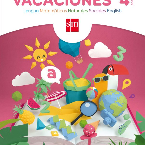 VACACIONES. 4 PRIMARIA