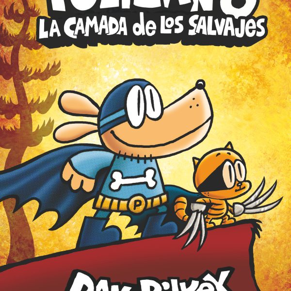 POLICÁN 6: LA CAMADA DE LOS SALVAJES