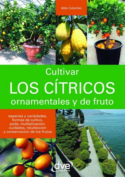 CULTIVAR LOS CÍTRICOS ORNAMENTALES Y DE FRUTO