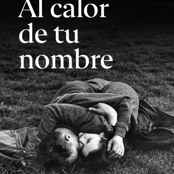AL CALOR DE TU NOMBRE