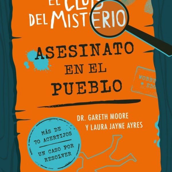 EL CLUB DEL MISTERIO 1 - ASESINATO EN EL PUEBLO