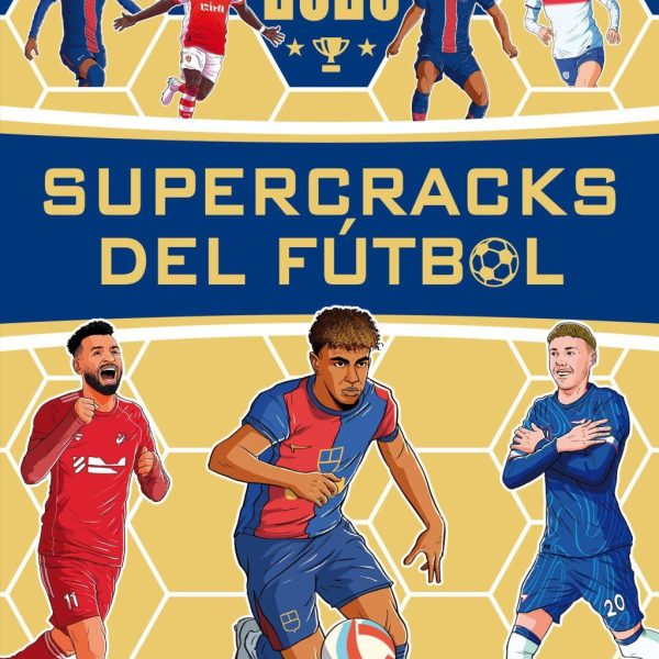 SUPERCRACKS DEL FÚTBOL 2026