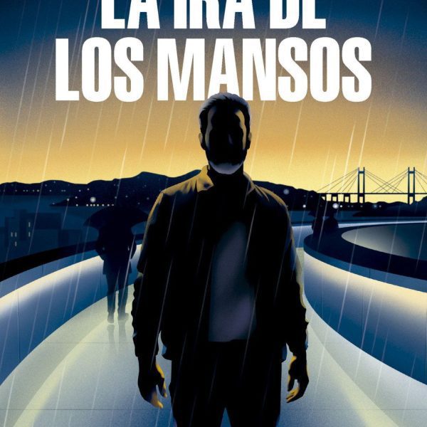 LA IRA DE LOS MANSOS
