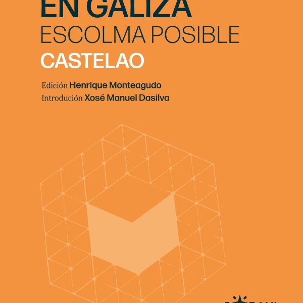 SEMPRE EN GALIZA. ESCOLMA POSIBLE
