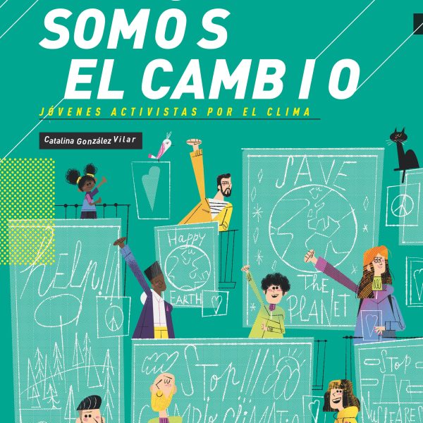 NOSOTROS SOMOS EL CAMBIO