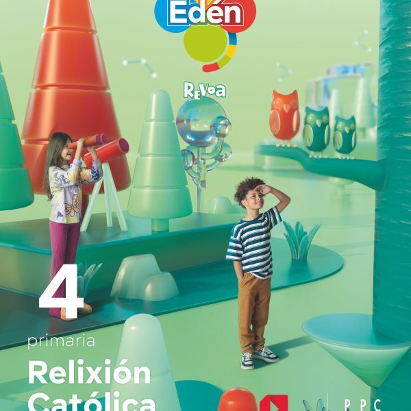 RELIXIÓN CATÓLICA. 4 PRIMARIA EDÉN. REVOA