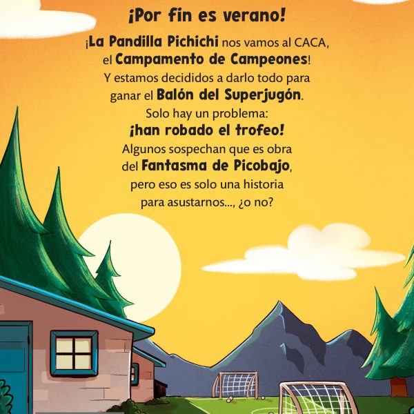 LA PANDILLA PICHICHI 2 - EL MISTERIO DEL CAMPAMENTO DE FÚTBOL