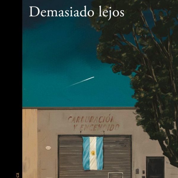 DEMASIADO LEJOS