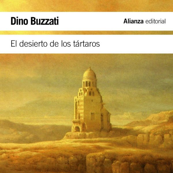 EL DESIERTO DE LOS TÁRTAROS