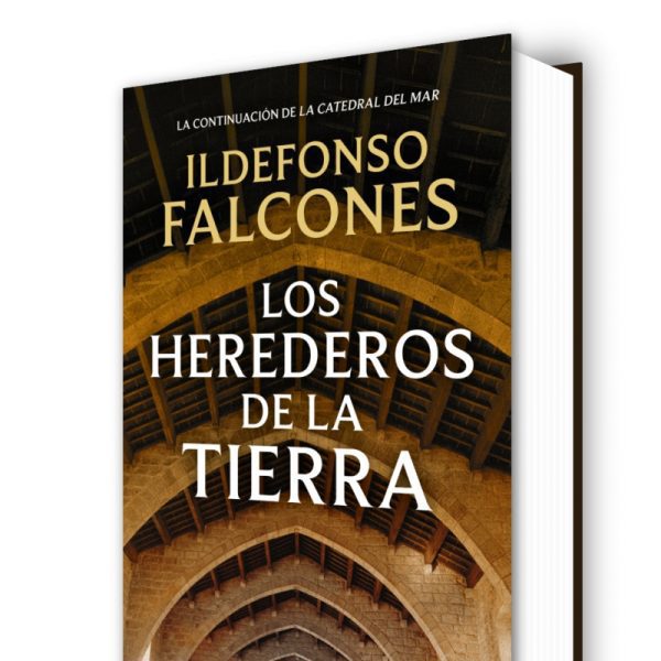 LOS HEREDEROS DE LA TIERRA (LA CATEDRAL DEL MAR 2)