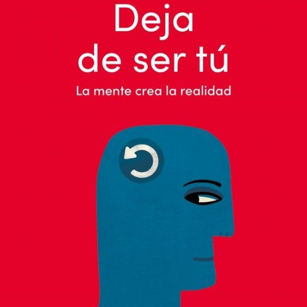 DEJA DE SER TÚ
