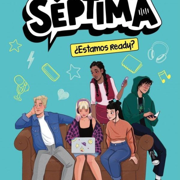 ¿ESTAMOS READY? (SOMOS LA SÉPTIMA 1)
