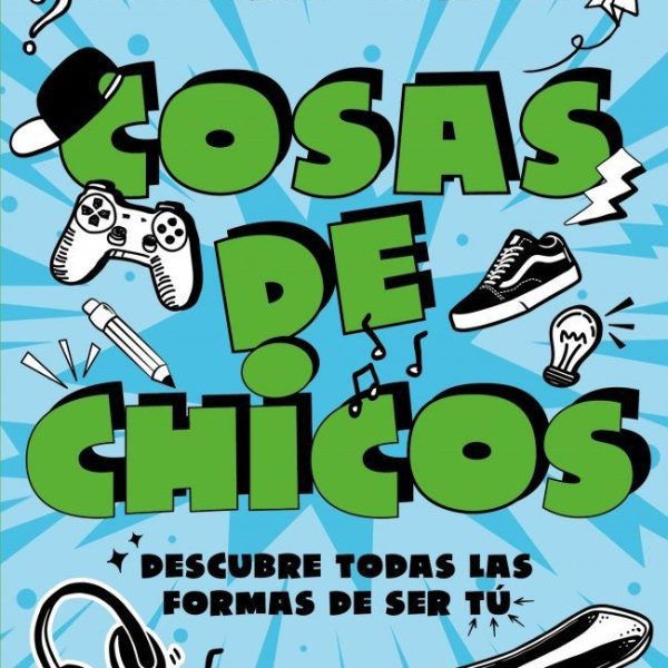 COSAS DE CHICOS