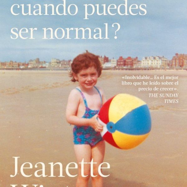 ¿POR QUÉ SER FELIZ CUANDO PUEDES SER NORMAL?
