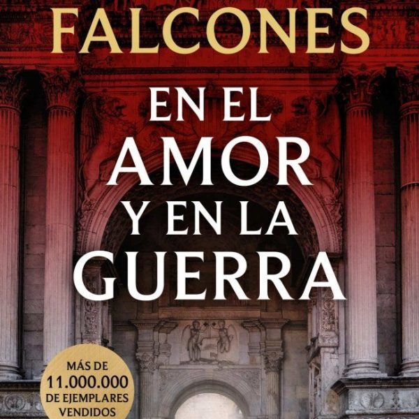 EN EL AMOR Y EN LA GUERRA (LA CATEDRAL DEL MAR 3)