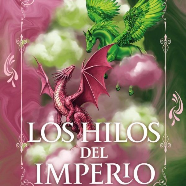 LOS HILOS DEL IMPERIO