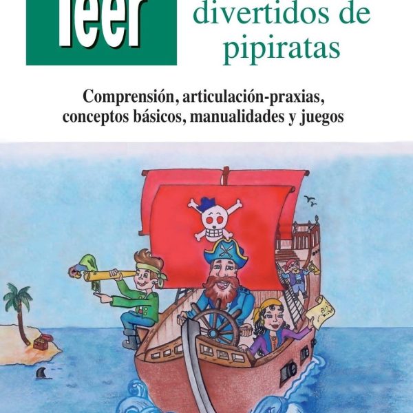 CUENTOS DIVERTIDOS DE PIPIRATAS. PARA TRABAJAR CONCEPTOS BÁSICOS, COMPRENSIÓN LE