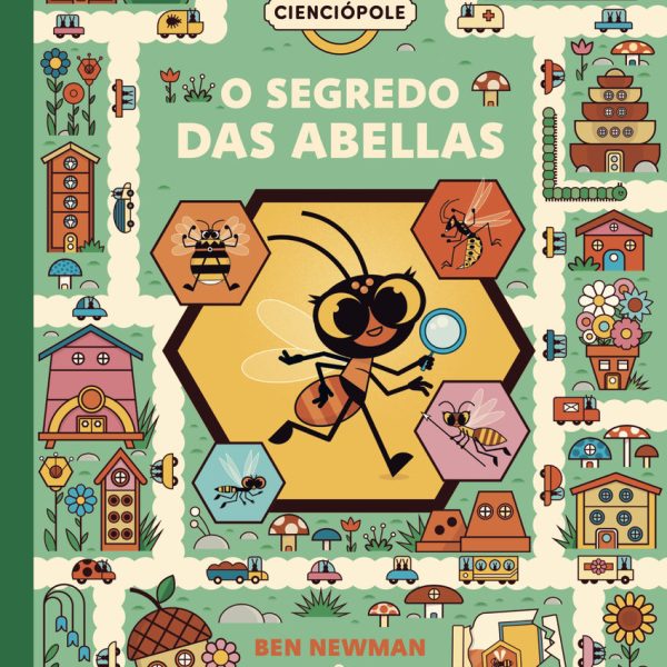 CIENCIÓPOLE: O SEGREDO DAS ABELLAS