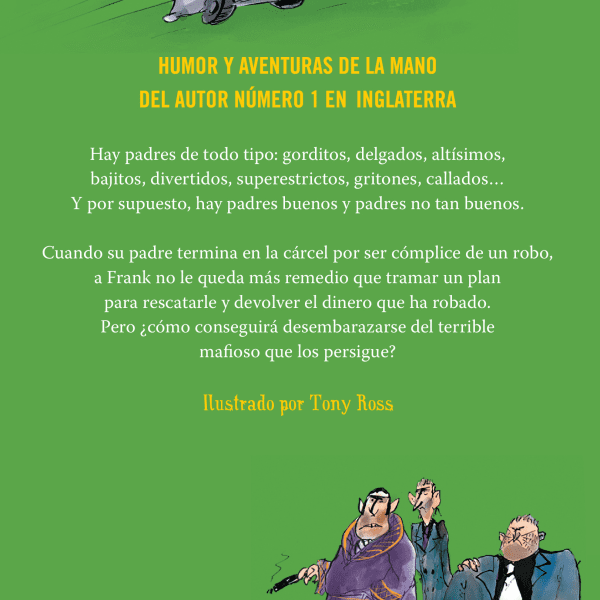 LA INCREÍBLE HISTORIA DE... EL PAPÁ BANDIDO