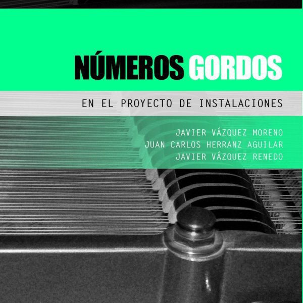 NÚMEROS GORDOS EN EL PROYECTO DE INSTALACIONES