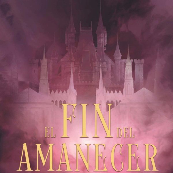 EL FIN DEL AMANECER