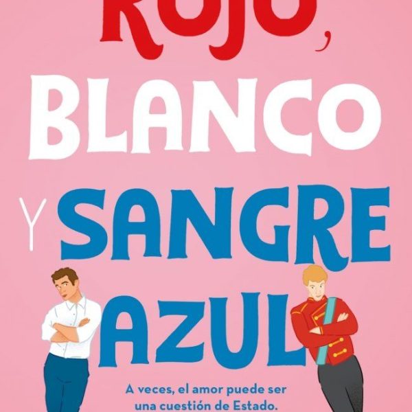 ROJO, BLANCO Y SANGRE AZUL