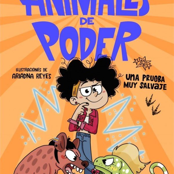 ANIMALES DE PODER 3 - UNA PRUEBA MUY SALVAJE