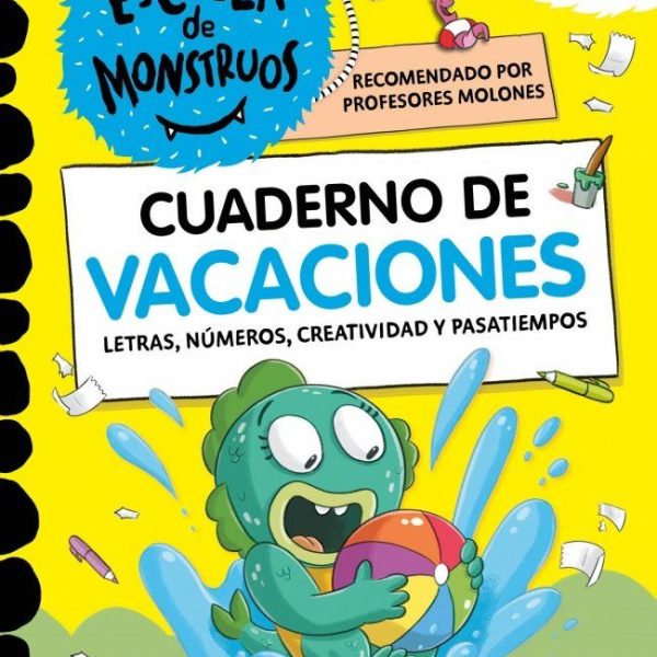 ESCUELA DE MONSTRUOS - CUADERNO DE VACACIONES