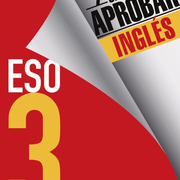 OBJETIVO APROBAR INGLÉS 3 ESO