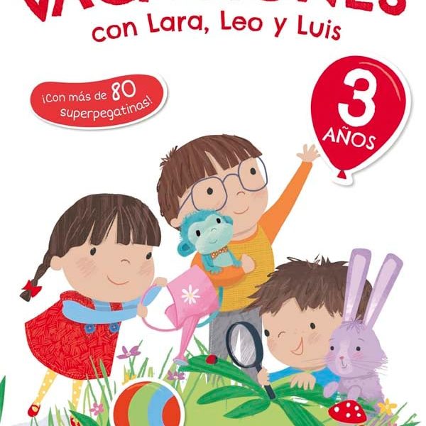 MIS VACACIONES CON LARA, LEO Y LUIS. 3 AÑOS