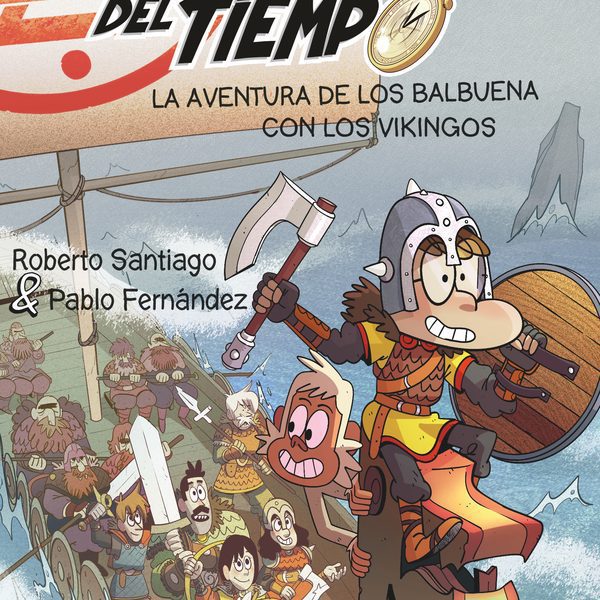 LFT 11: LA AVENTURA DE LOS BALBUENA CON LOS VIKINGOS