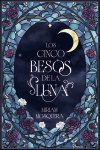 LOS CINCO BESOS DE LA LUNA