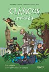CLÁSICOS A MEDIDA. LA MEJOR MANERA DE EMPEZAR A LEER LOS CLÁSICOS