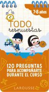 TODO RESPUESTAS. 120 PREGUNTAS PARA ACOMPAÑARTE DURANTE EL CURSO