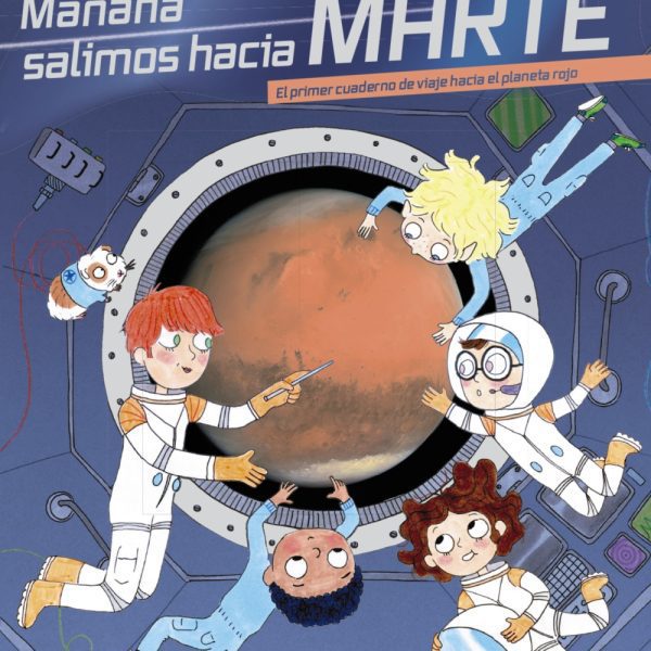 MAÑANA SALIMOS HACIA MARTE