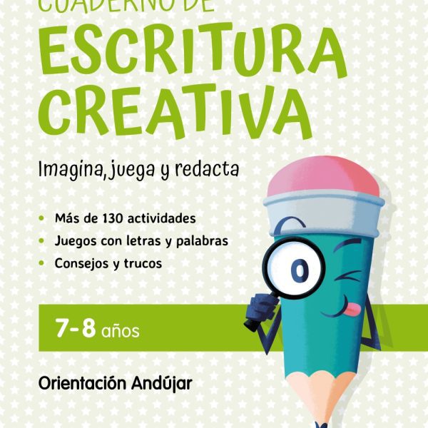 CUADERNO DE ESCRITURA CREATIVA 7-8 AÑOS