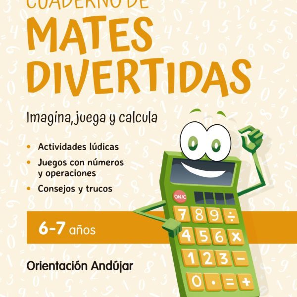 CUADERNO DE MATES DIVERTIDAS 6-7 AÑOS