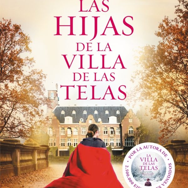 LAS HIJAS DE LA VILLA DE LAS TELAS