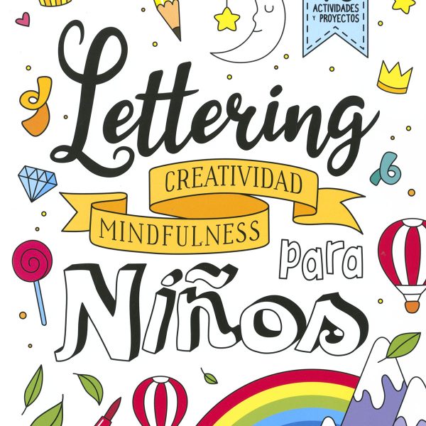 LETTERING PARA NIÑOS. CREATIVIDAD, MINDFULNESS