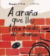 A ARAÑA QUE LLES TIÑA MEDO ÁS ARAÑAS