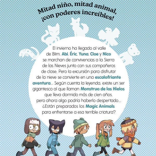 MAGIC ANIMALS 4. EL MONSTRUO DE LOS HIELOS